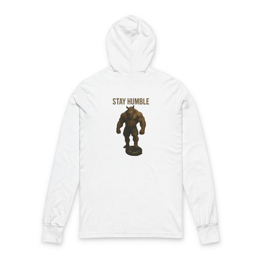 Stay Humble Unisex Hooded Long Sleeve Tee - Fitness Motivation Shirt, Gift for Gym Lovers, Inspirational Apparel