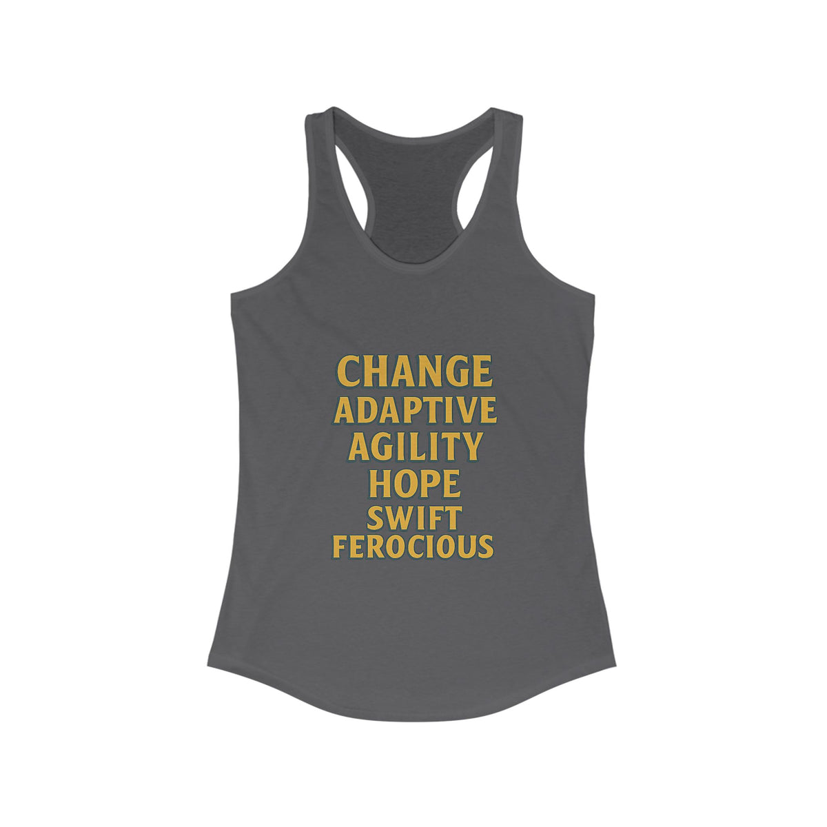 Empowering Women's Racerback Tank - Change, Hope, Agility, Swift, Ferocious
