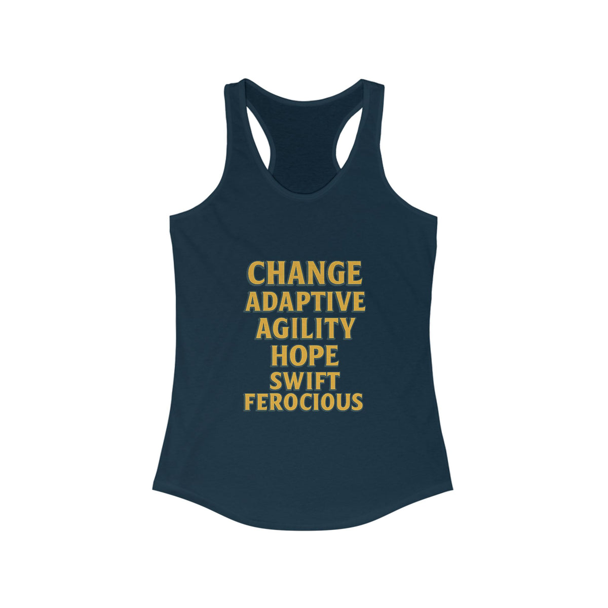 Empowering Women's Racerback Tank - Change, Hope, Agility, Swift, Ferocious