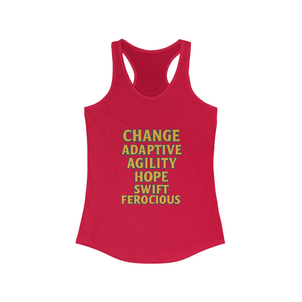 Empowering Women's Racerback Tank - Change, Hope, Agility, Swift, Ferocious