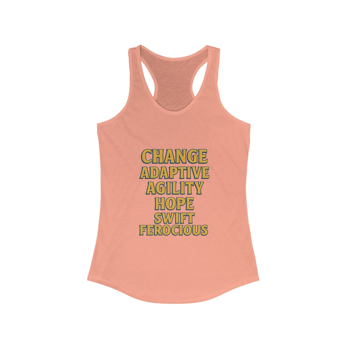 Empowering Women's Racerback Tank - Change, Hope, Agility, Swift, Ferocious