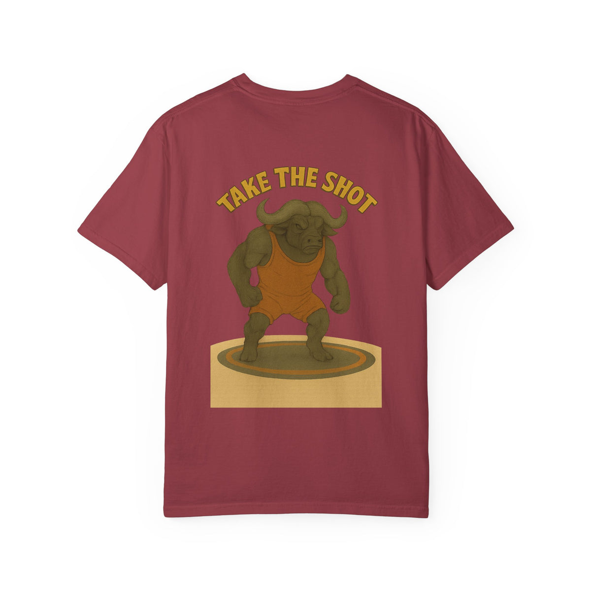 Big Five water buffalo Wrestling Unisex Garment-Dyed T-Shirt - "Take the Shot" Graphic Tee for Sport Lovers