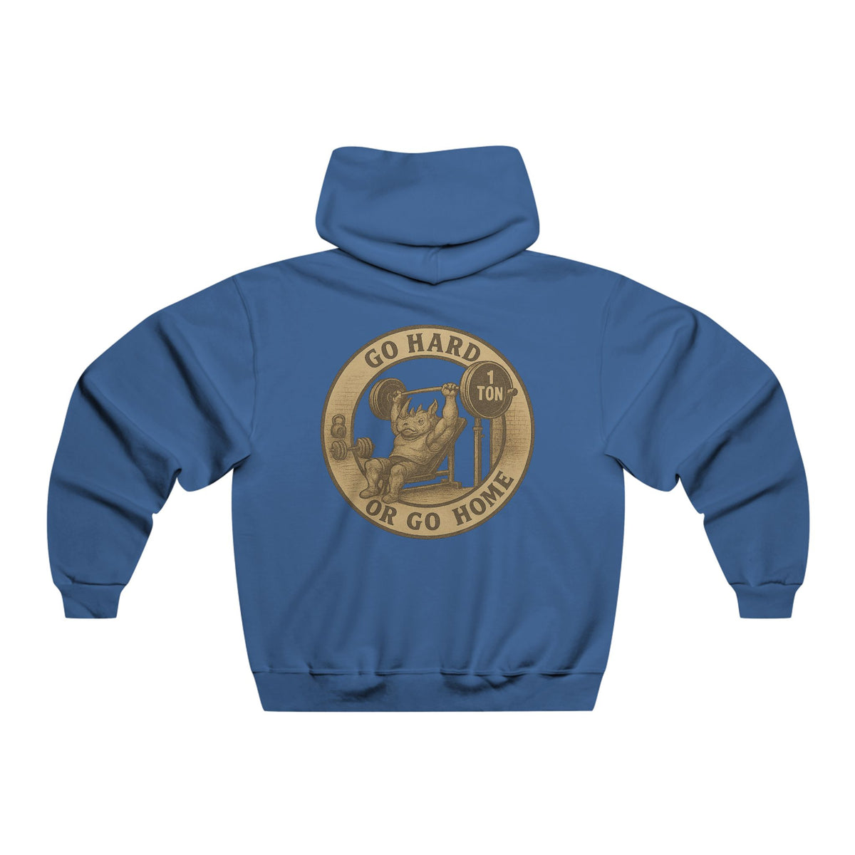 Strength and Family Sweatshirt - 'Go Hard or Go Home'