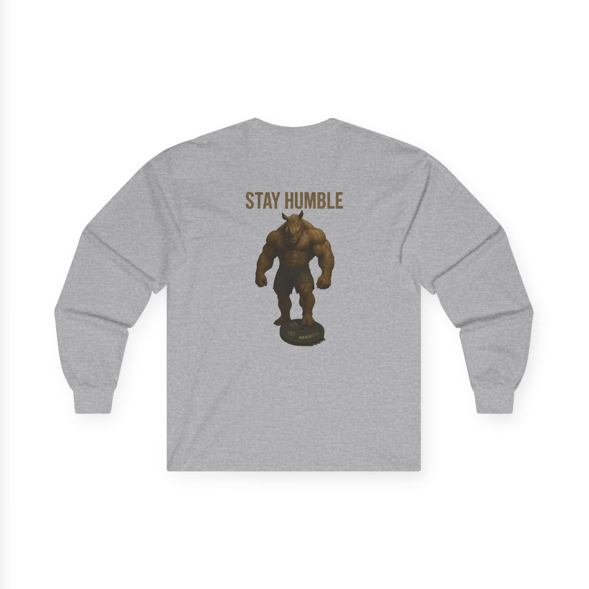 Stay Humble Long Sleeve Tee | Unisex Cotton Tee, Inspirational Fitness Shirt, Gift for Gym Lovers, Casual Wear, Motivational Clothing