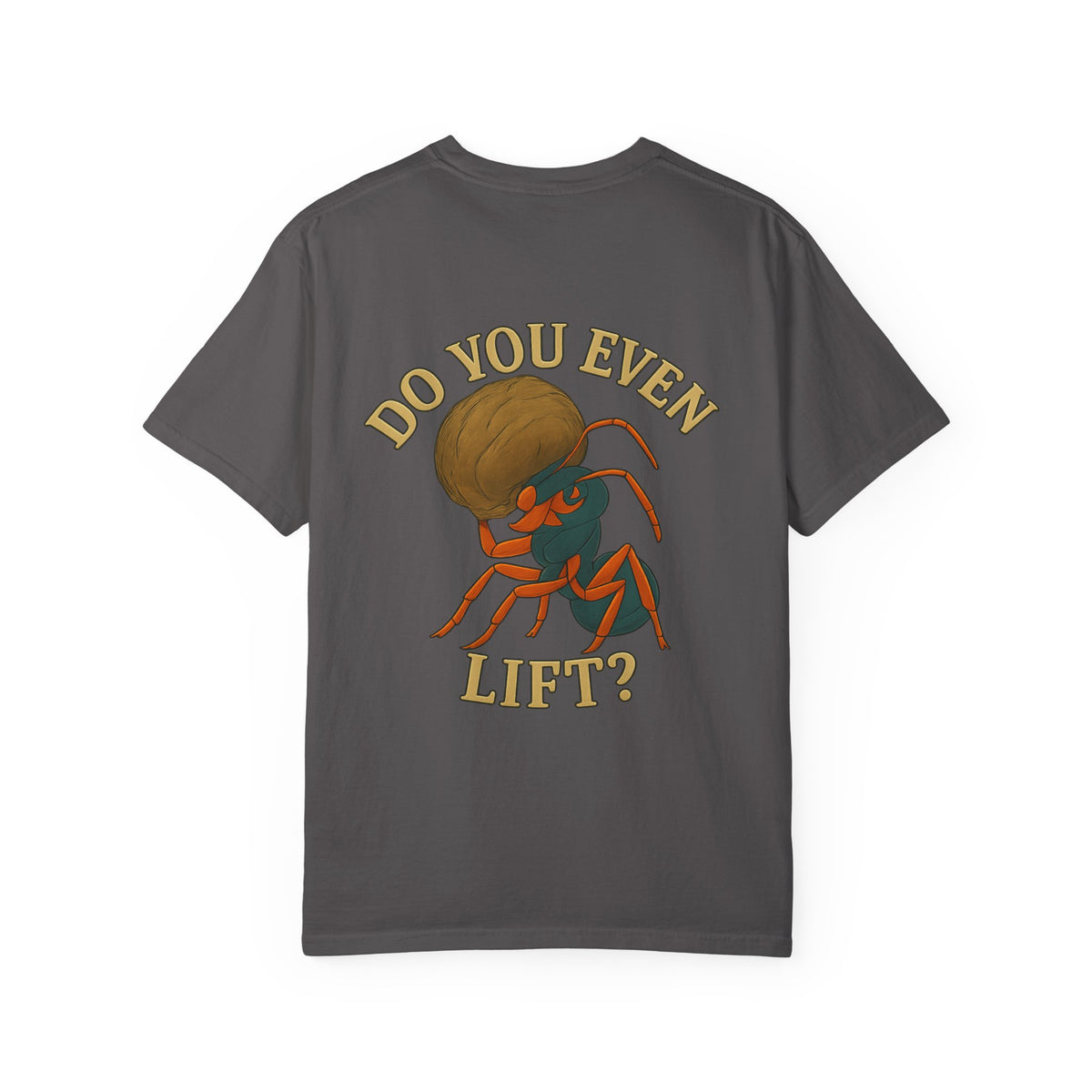 Do you even lift? Unisex Garment-Dyed T-Shirt - Family Tyes & Find Your Zen Design