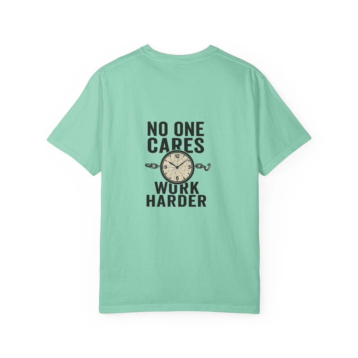 Motivational Unisex T-Shirt - No Time For Excuses, No One Cares, Work Harder - Casual Gift for Fitness, Entrepreneurs, or Inspiration