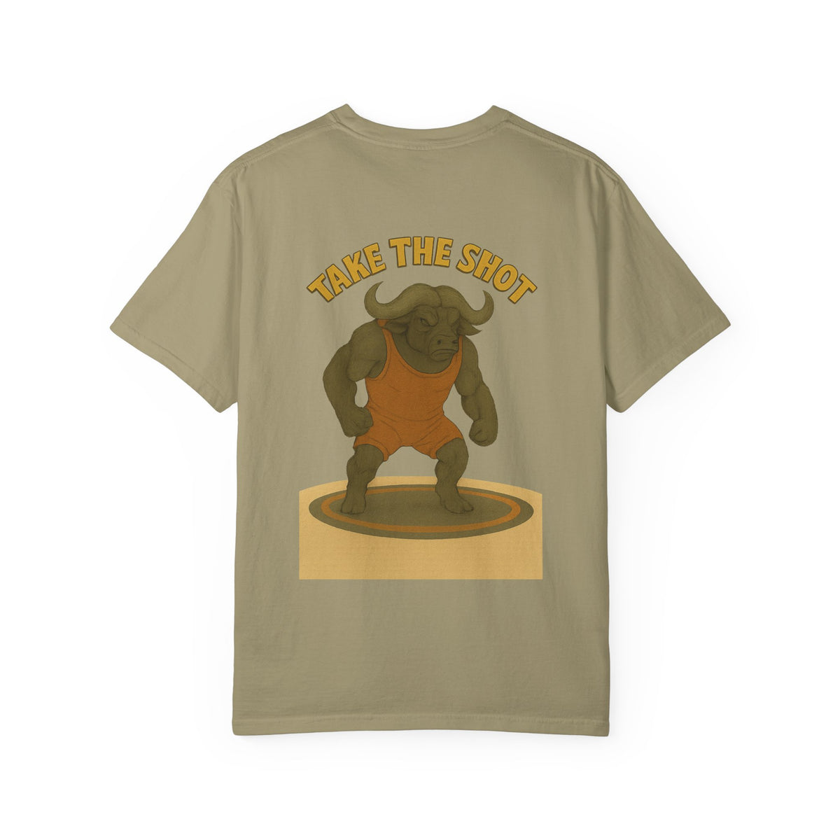 Big Five water buffalo Wrestling Unisex Garment-Dyed T-Shirt - "Take the Shot" Graphic Tee for Sport Lovers