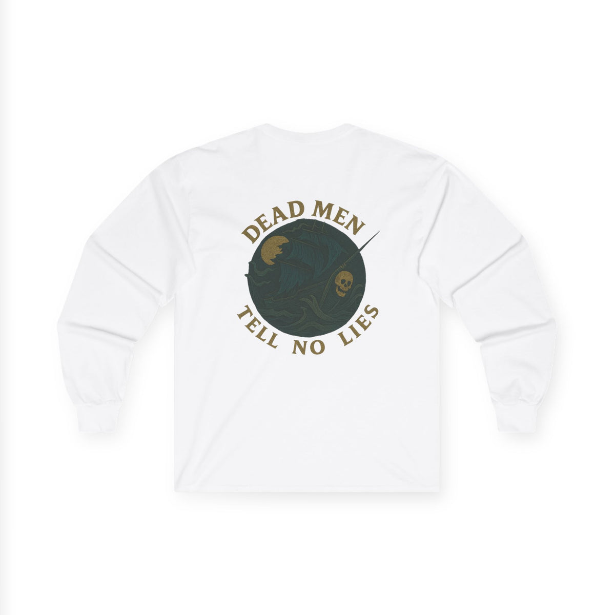 Unisex Long Sleeve Tee - Family Tyes  & Dead Men Tell No Lies Design