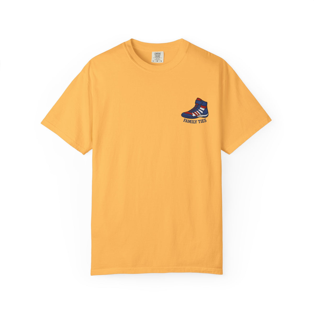 Wrestling Garment-Dyed T-Shirt - Family Ties, Motivational Tee, Casual Wear, Unique Gift, Everyday Comfort