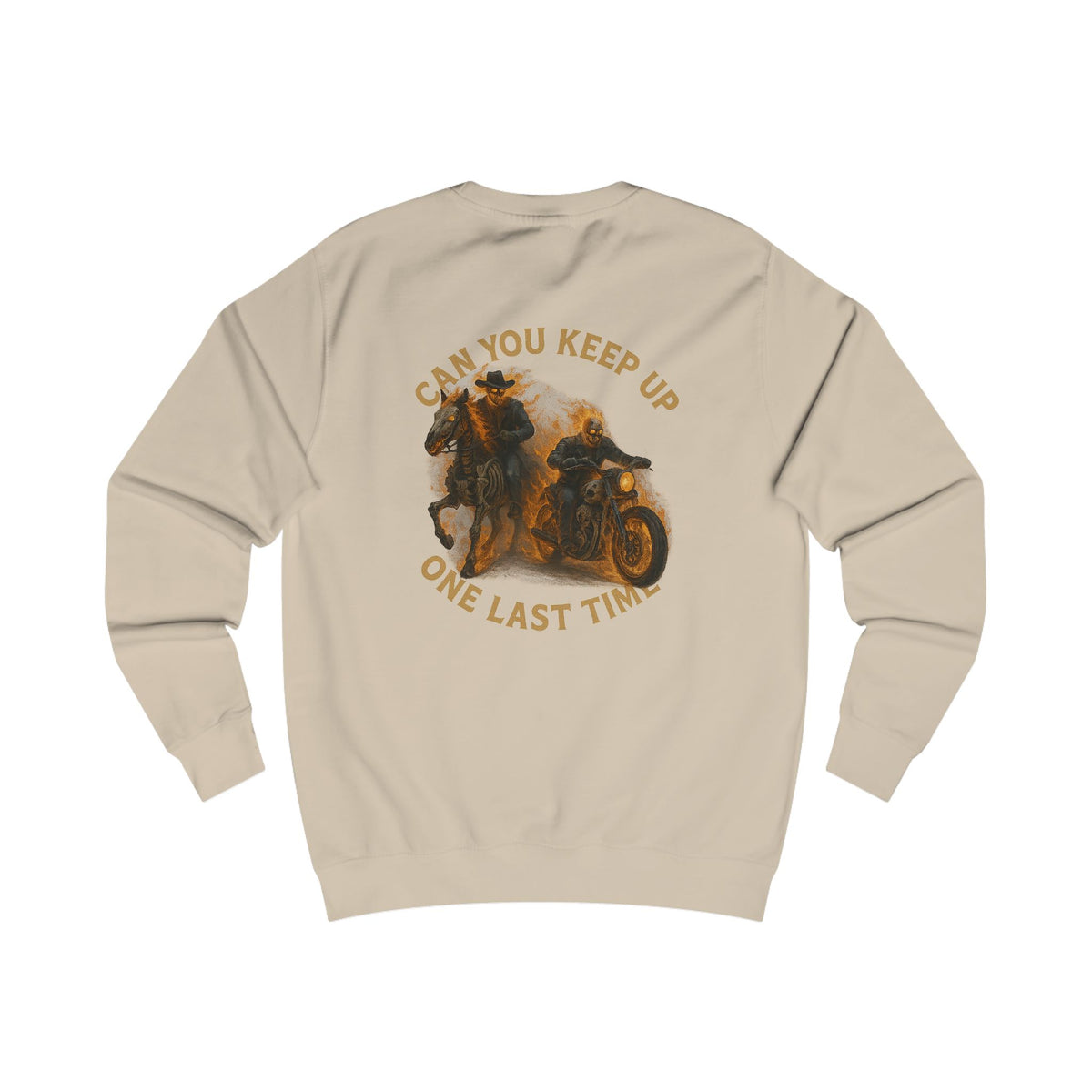 Can you keep up ghost rider Charming Family Sweatshirt, Cozy Gift, Summer Vibes, Beachwear, Unisex Apparel, Family Gatherings, Casual Comfort, Relaxation Style