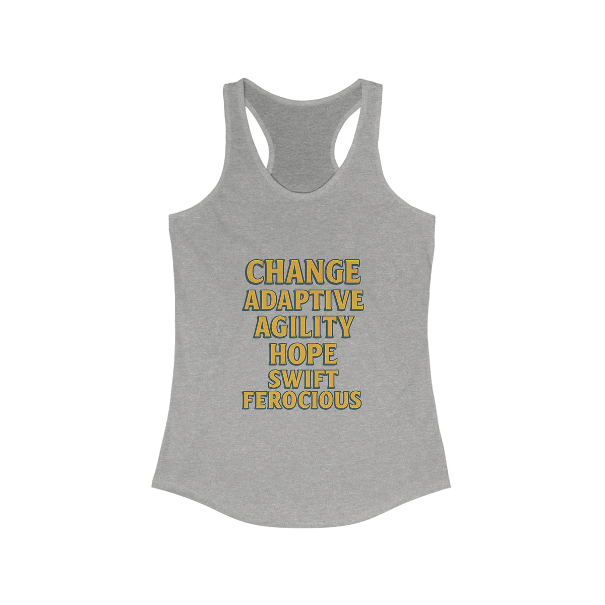 Empowering Women's Racerback Tank - Change, Hope, Agility, Swift, Ferocious