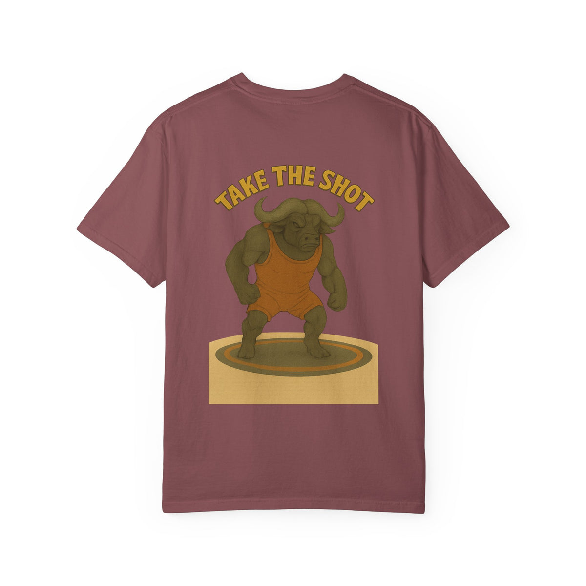 Big Five water buffalo Wrestling Unisex Garment-Dyed T-Shirt - "Take the Shot" Graphic Tee for Sport Lovers