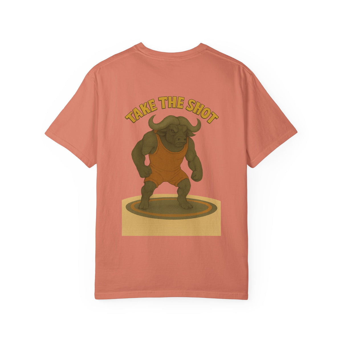 Big Five water buffalo Wrestling Unisex Garment-Dyed T-Shirt - "Take the Shot" Graphic Tee for Sport Lovers