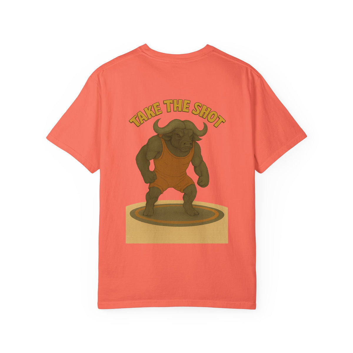 Big Five water buffalo Wrestling Unisex Garment-Dyed T-Shirt - "Take the Shot" Graphic Tee for Sport Lovers