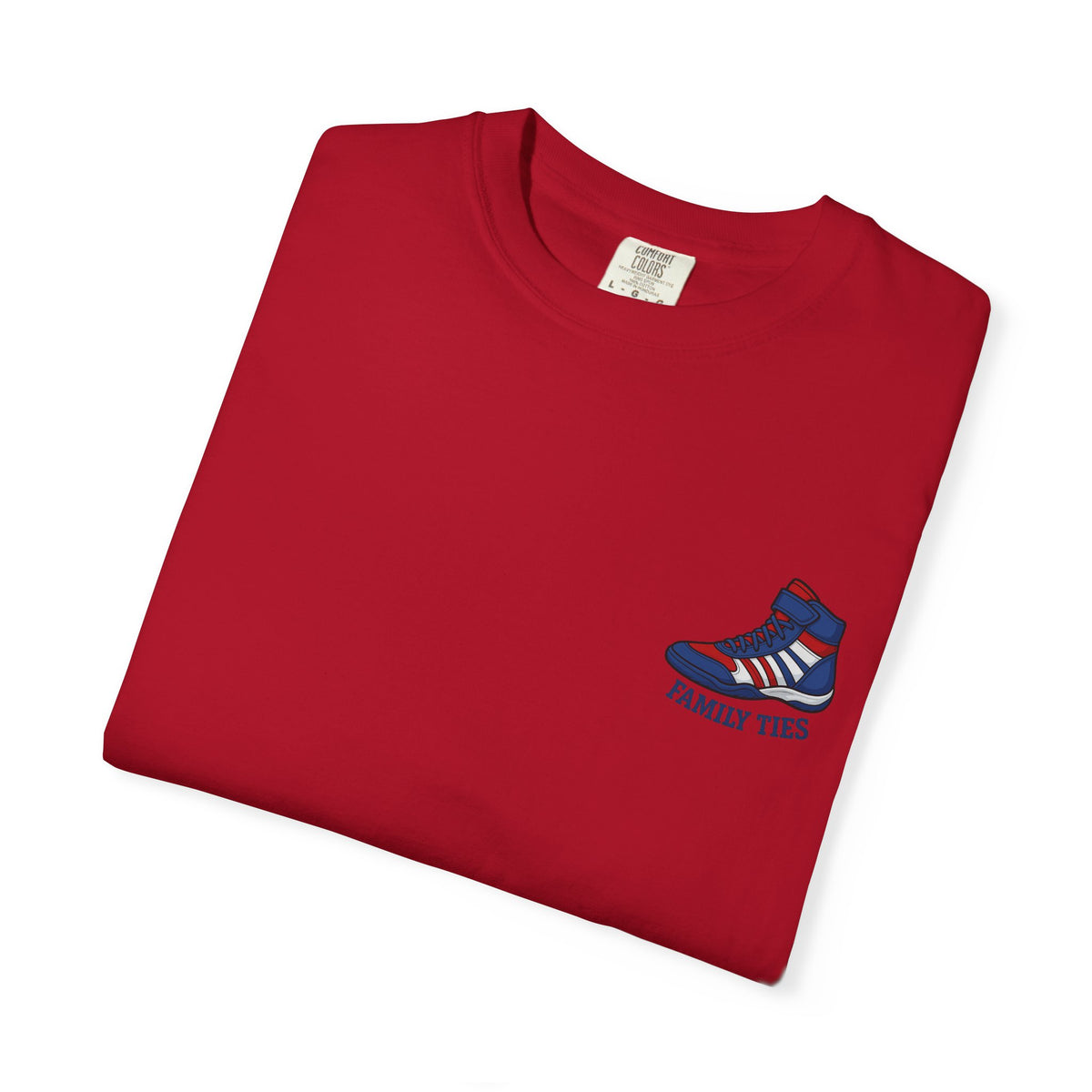 Wrestling Garment-Dyed T-Shirt - Family Ties, Motivational Tee, Casual Wear, Unique Gift, Everyday Comfort