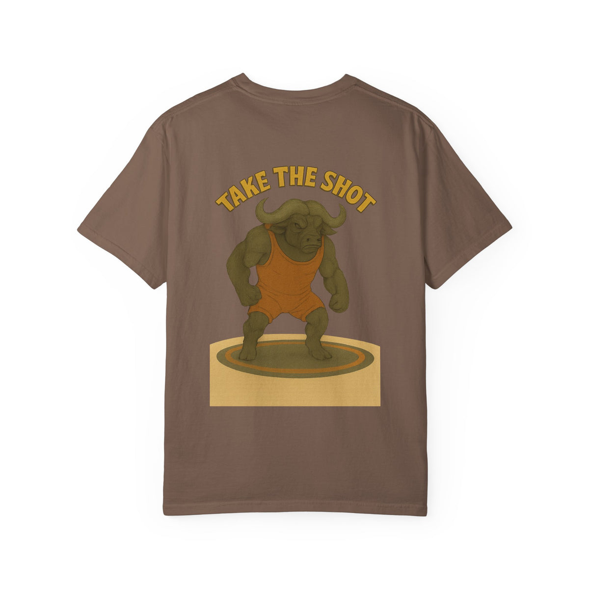 Big Five water buffalo Wrestling Unisex Garment-Dyed T-Shirt - "Take the Shot" Graphic Tee for Sport Lovers