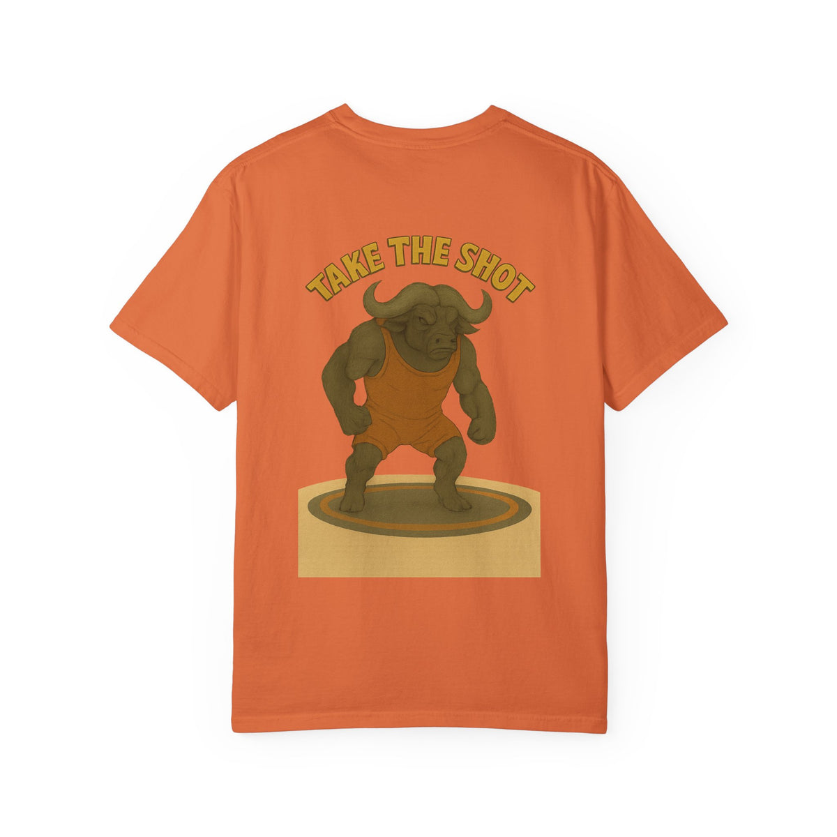 Big Five water buffalo Wrestling Unisex Garment-Dyed T-Shirt - "Take the Shot" Graphic Tee for Sport Lovers
